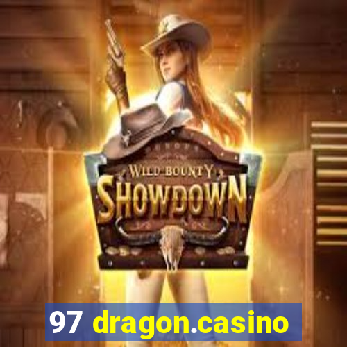 97 dragon.casino